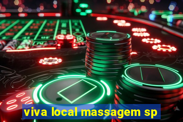 viva local massagem sp